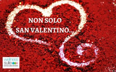 NON SOLO SAN VALENTINO

Da Wellness Suite San Valentino dura tutto il mese di Fe…