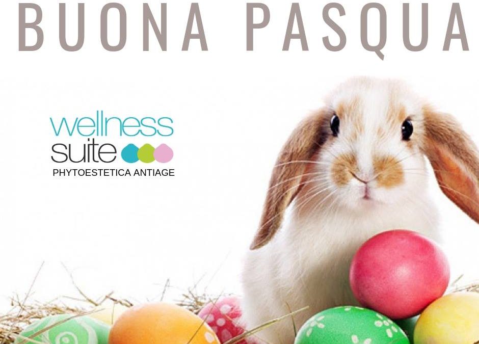 BUONA PASQUA 2019 Lo staff di Wellness Suite vi augura
