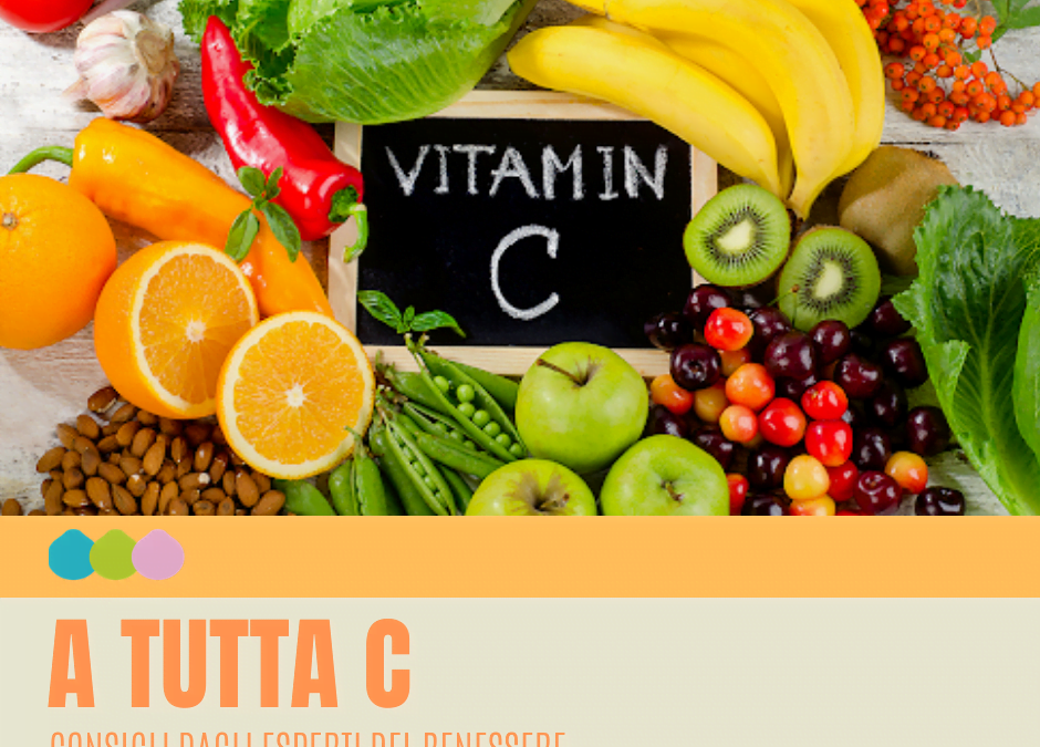 VITAMINA C ANCHE IN ESTATE Assolutamente si La vitamina