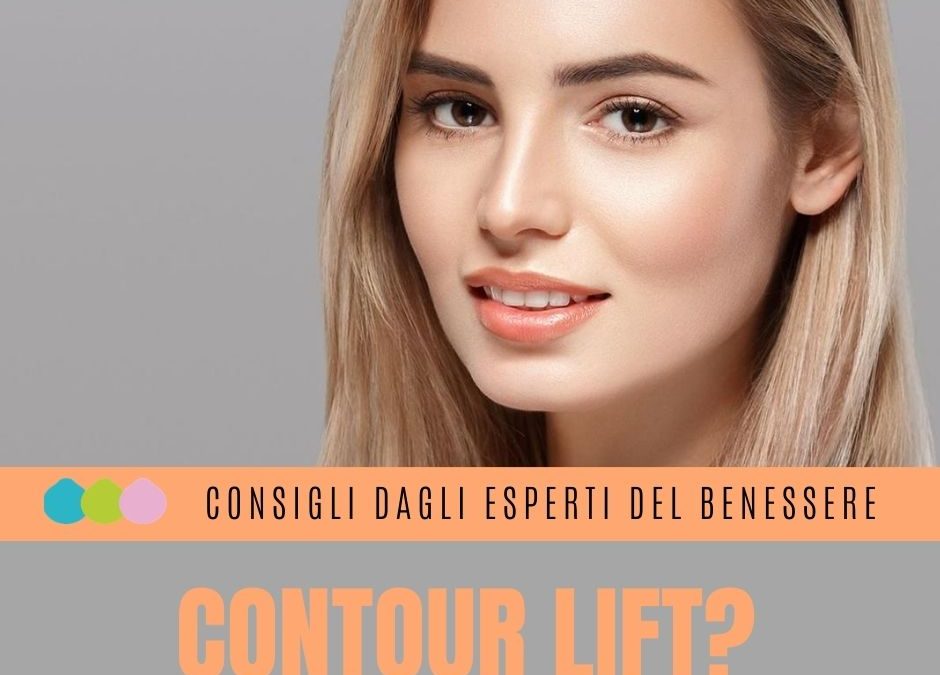CONTOUR LIFT Non vi spaventate per il nome e una