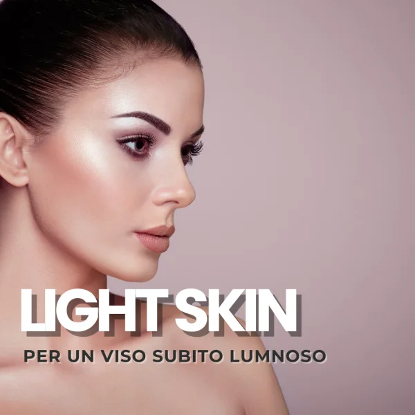 Trattamento Viso - LIGHT SKIN